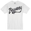 Bawssy T-Shirt