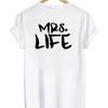 mrs life couple back t-shirt