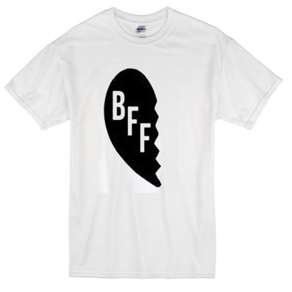 Bff Best Friend Forever Love T Shirt 