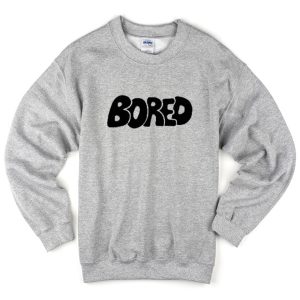 BORED Unisex Sweatshirts