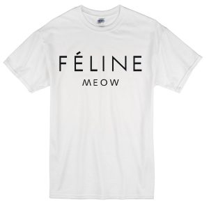 Feline Meow Inspired T-shirt