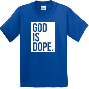 God is Dope Blue T-shirt