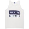 PLUR Bitch Tanktop