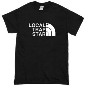 local trap star T-Shirt