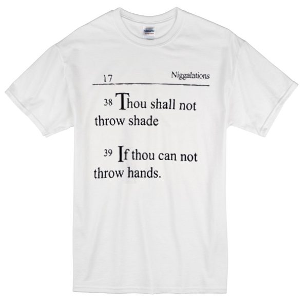 niggalations quotes T-Shirt