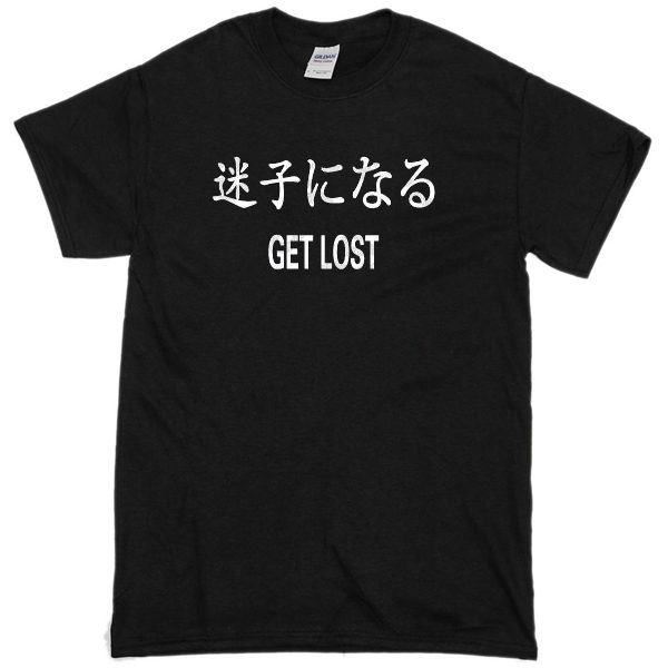 Get Lost Japanese T-shirt