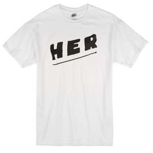 HER T-shirt