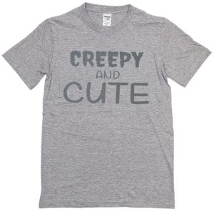 creepy and cute T-shirt