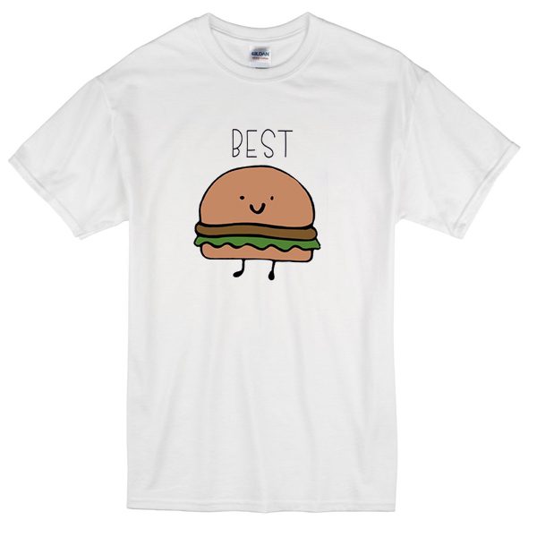 bff best burger t-shirt