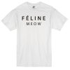 feline meow tumblr t-shirts