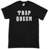 trap queen t-shirt