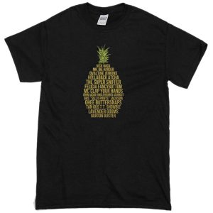 pineapple quote t-shirt