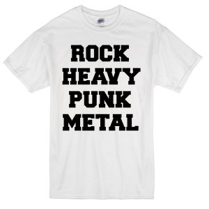 rock heavy punk metal t-shirt