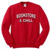 bookstore and chill sweatshirt