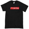 fuckyou t-shirt
