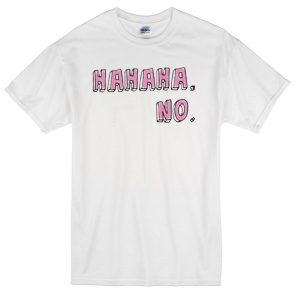 hahaha ho t-shirt