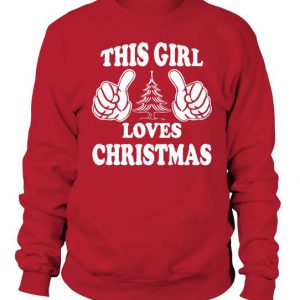 This Girl Loves Christmas Sweatshirt