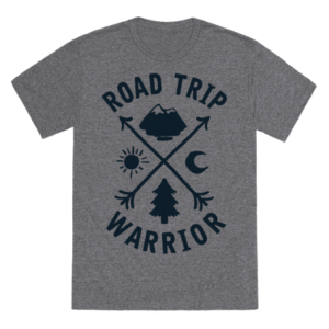 road trip warrior T-shirt