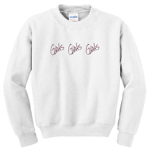 girl girl girl sweatshirt
