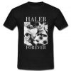 Haleb Forever T-Shirt