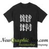 Calum Hood Drop Dead T Shirt