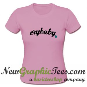 Cry Baby T Shirt