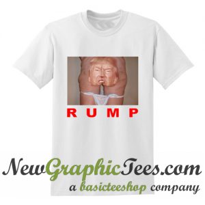 Rump T Shirt