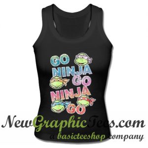 Go Ninja Go Ninja Go Teenage Mutant Ninja Turtle Tank Top