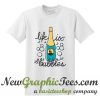 Like Is The Bubbles T Shirt