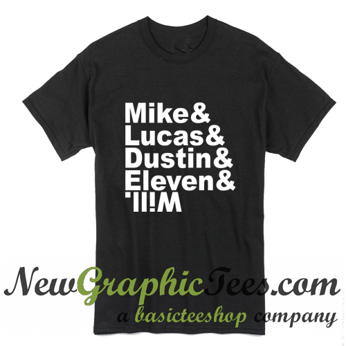 Mike & Lucas & Dustin & Eleven & Stranger Things Main Character Names T ...