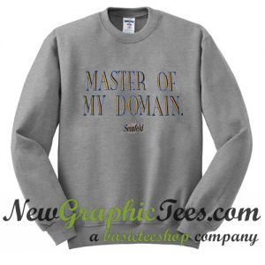 Seinfeld Master Of My Domain 1994 Sweatshirt
