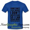 Sometimes I use words I don't understand so I can sound more photosynthesis T Shirt