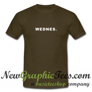 Wednesday Week Days T Shirt