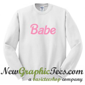 Babe Sweatshirt