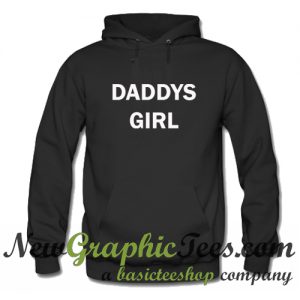 Daddys Girl Hoodie
