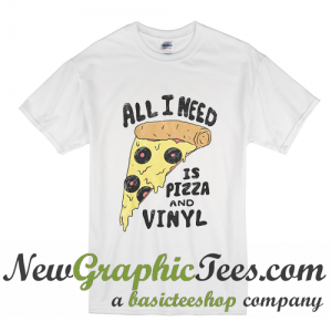 All I Need is Pizza and Vinyl