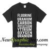 Fluorine Uranium Carbon Potassium T Shirt