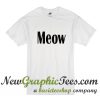 Meow T Shirt