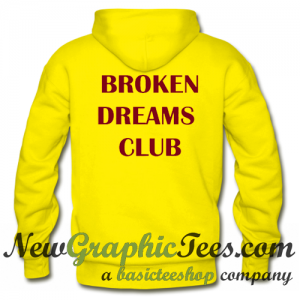 Broken Dreams Club Hoodie Back