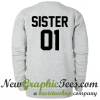 Sister 01 Sweatshirt Back