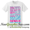 Taught To Be Rebels T Shirt