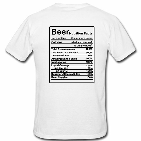 Beer Nutrition Facts Tshirt Back