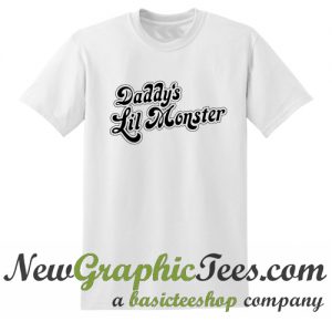 Daddy's Lil Monster T Shirt