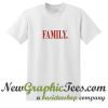 Family T Shirt