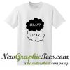 Fault in Our Stars Symbol Okay T Shirt