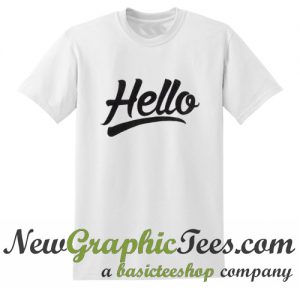 Hello T Shirt