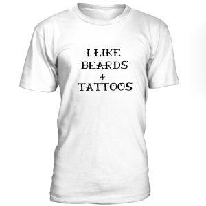 I Like Beards Tattoos Shirt