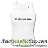 It's Your Loss Baby Tank Top