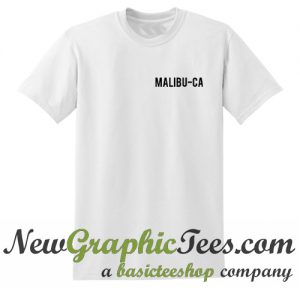 Malibu CA T shirt
