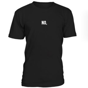 No Font Tshirt